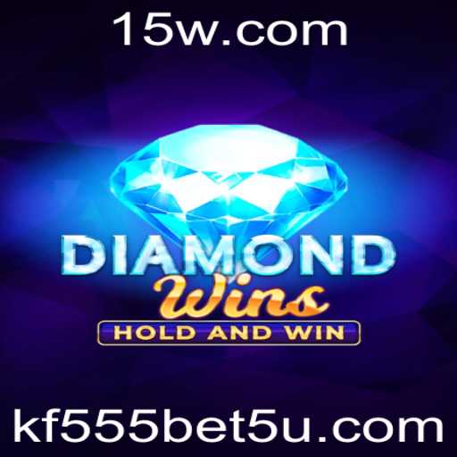 Explorando o Mundo de DiamondWins: Como Jogar e Ganhar com KF555 Bet