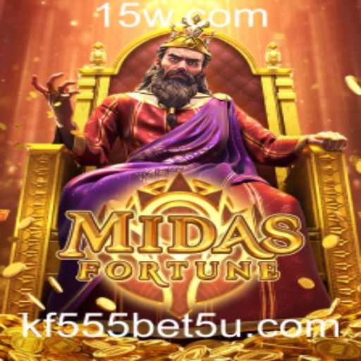 Explorando o Mundo de MidasFortune: Uma Aventura em Apostas com kf555 bet