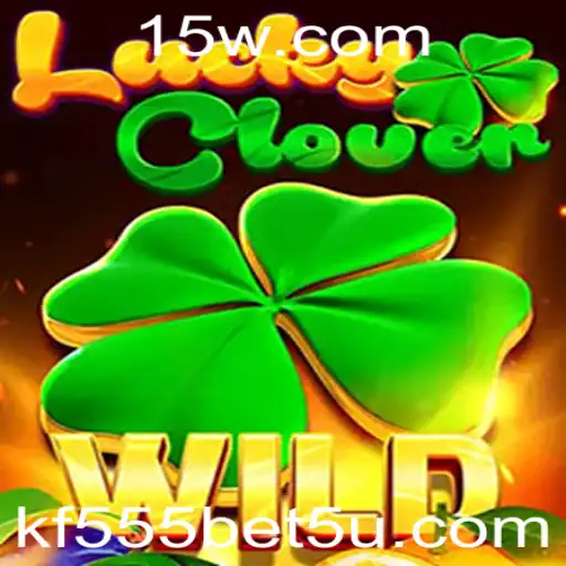 Explorando o Mundo de LuckyClover: Aposta KF555