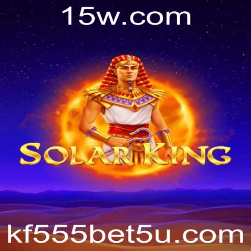 Explorando o Fascinante Mundo do SolarKing: Jogo de Estratégia Revolucionário